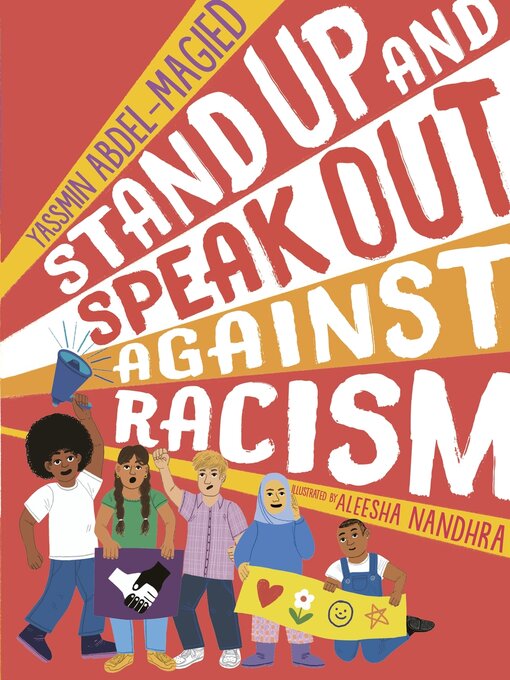 Title details for Stand Up and Speak Out Against Racism by Yassmin Abdel-Magied - Wait list